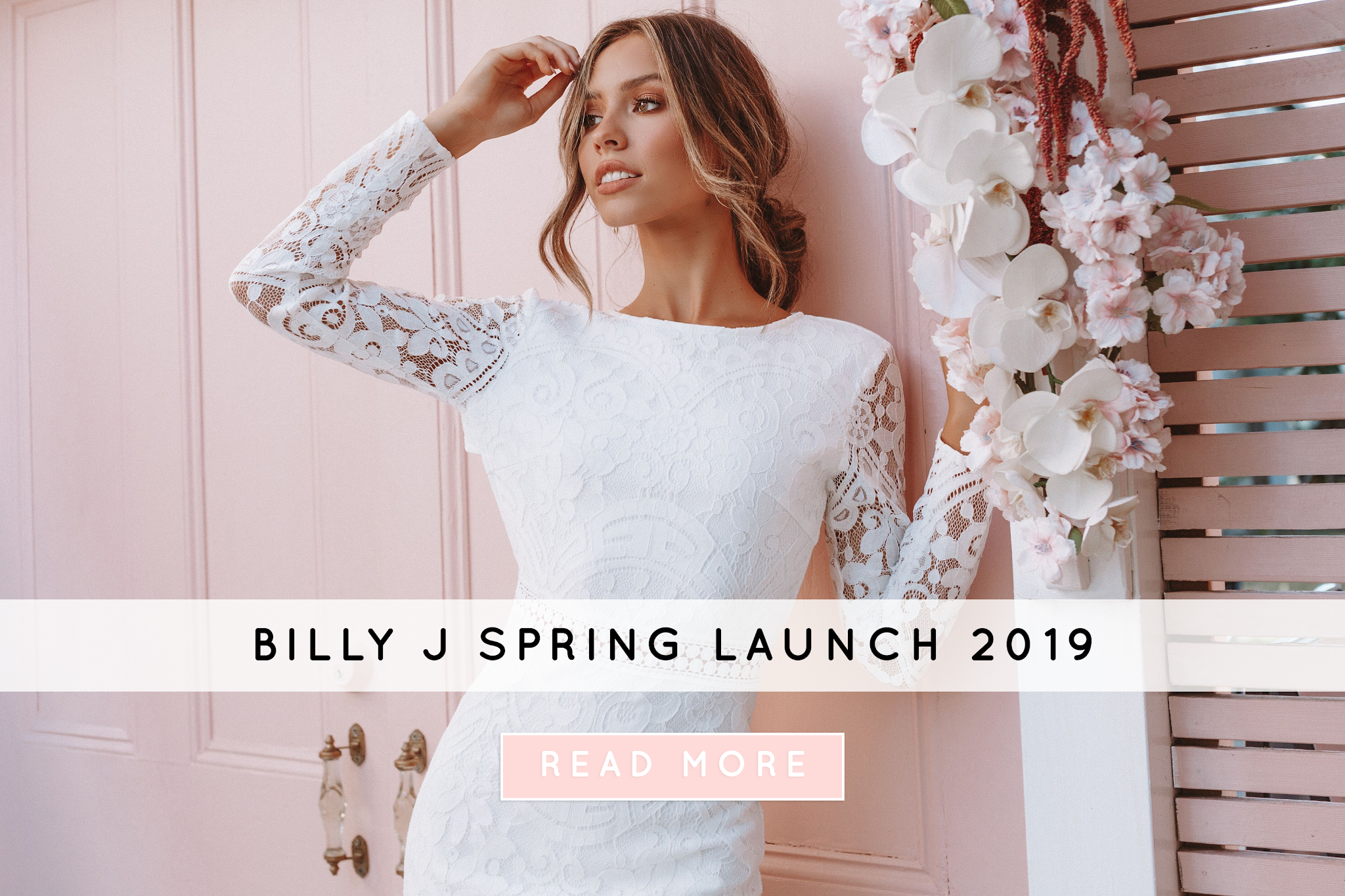 ✨ Billy J's Spring Launch 2019 ✨